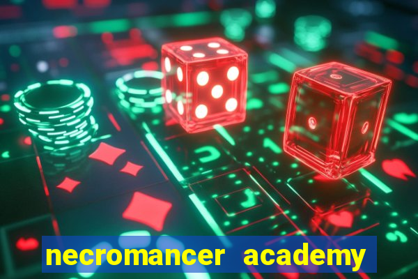 necromancer academy pt br